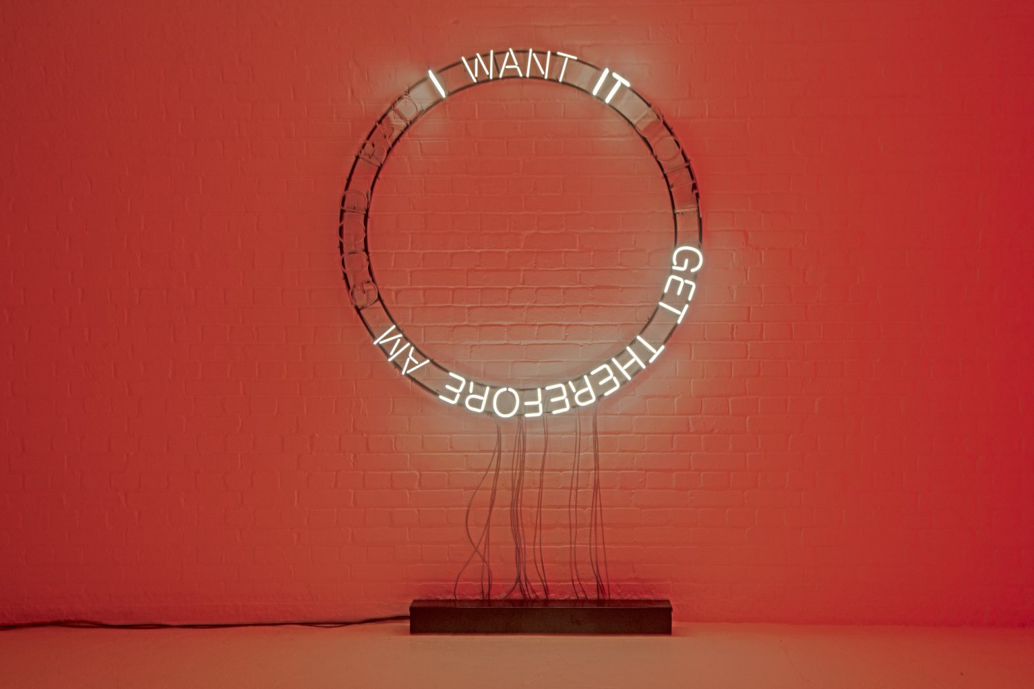 Claire Fontaine  Untitled (I want it I get it therefore I am good I want it I don’t get it therefore I am bad), 2014 10 mm. back-painted neon, framework, cables, sequencer and transformers, 150 x 150 x 5 cm 